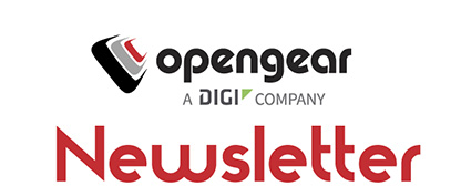 Newsletter OPENGEAR a DIGi Company