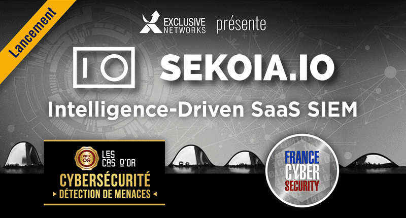 Exclusive Networks présente SEKOIA.IO Intelligence-Driven SaaS SIEM