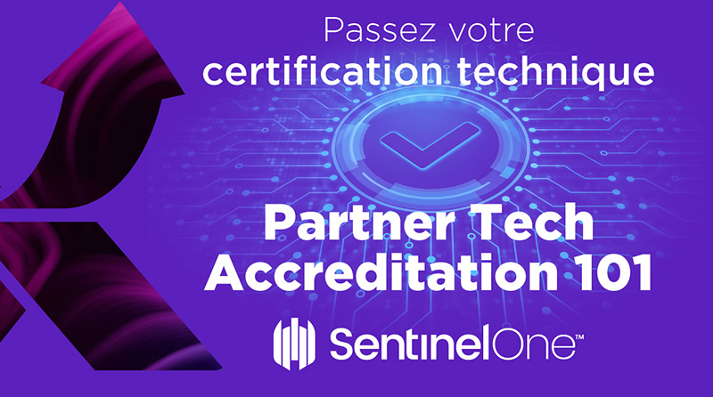 Passez votre certification technique Partner Tech Accreditation 101 SentinelOne